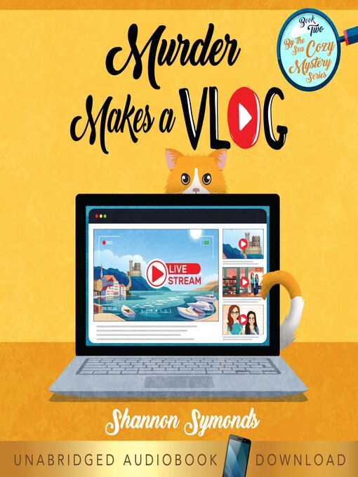 Title details for Murder Makes a Vlog by Shannon Symonds - Available